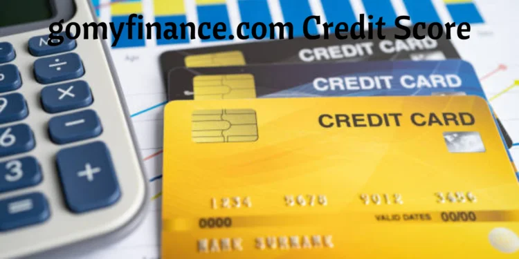 gomyfinance.com credit score